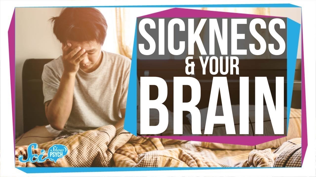 How Being Sick Changes Your Brain - YouTube