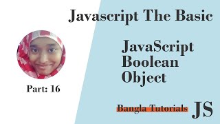 Boolean object in javascript | Javascript Bangla Tutorials