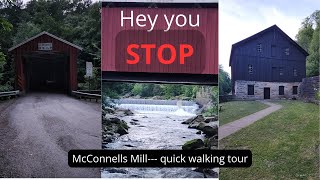 McConnell's Mill tour of the area around the mill.  This is a quick video I did.  Check it out