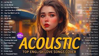 Trending Acoustic Love Songs Cover Playlist 2023 ❤️ Soft Acoustic Cover Of Popular Love Songs