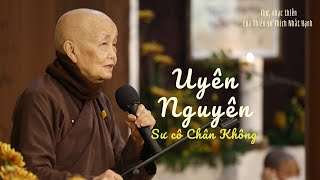 Uyên Nguyên [Thơ, Nhạc Của Thiền Sư Thích Nhất Hạnh] Sư cô Chân Không