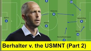 Can Berhalter adapt his System to the Next Generation of USMNT players? (Part 2)