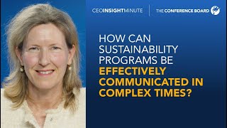 How Can Sustainability Programs Be Effectively Communicated in Complex Times?