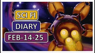 Weekly Sci Fi Diary | February 14th 2025