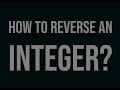 Javascript Coding Challenge #5:How to Reverse an Integer in Javascript?