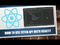 11 - React And Spring Boot : How to use fetch API with React | ReactJS