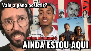 THIAGO TORRES O CHAVOSO DA USP CRITICA O FILME AINDA ESTOU AQUI