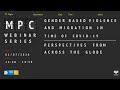 Gender Based Violence and Migration in Times of Covid-19. Perspectives from across the globe.