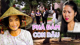 PHÁ ĐÁM CON DÂU | Phim Việt Nam Mới 2023 | Phim Tình Cảm Miền Tây Việt Nam Hay Nhất 2023