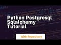 python postgresql sqlalchemy tutorial