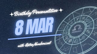 8 March Zodiac Horoscope: Birthday Personality & Traits Revealed
