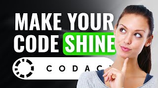 Codacy Tutorial | (2025) NEW UPDATED GUIDE | Everything You Need To Know | Full Guide