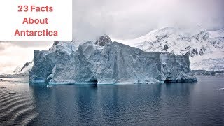 23 Facts About Antarctica
