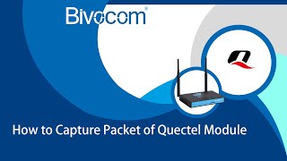 How to Capture Packet of Quectel Module