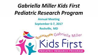 2017 Gabriella Miller Kids First Annual Meeting