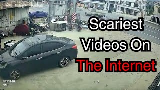 The Most Scary And Shocking Videos Ever Recorded