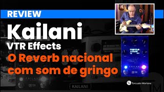 Kailani-Um reverb nacional com som da gringa!