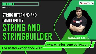 String Interning and Immutability | Strings and StringBuilders in JAVA