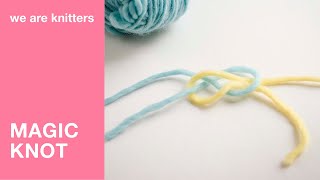 Learn to knit: How to join yarn with an invisible magic knot | WAK