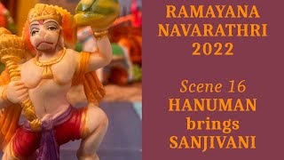 golu4good 2022 : Scene 16 : Hanuman brings Sanjivani to Lakshmana