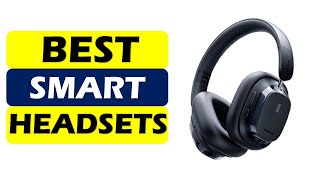 Top 5 Best Smart Headsets in 2025 From AliExpress