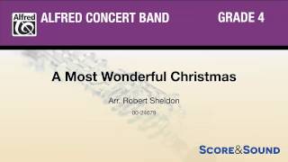 A Most Wonderful Christmas, arr. Robert Sheldon – Score & Sound