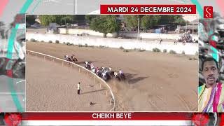 ACTUALITE DE LA COURSE - MARDI 24 DECEMBRE 2024 - PR. PAR CHEIKH BEYE