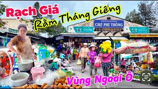 RẰM THÁNG GIÊNG, chợ PHI THÔNG toàn bán đồ chay bông hoa và bánh