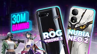 ROG Phone II vs. Nubia Neo 2 🟣 30M Gaming 2024 - Nếu không đột tử thì…?