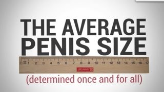 What Is The Average Penis Size?