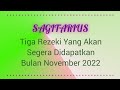 Rezeki Sagitarius 🌅 : Tiga Rezeki Yang Kamu Dapatkan | November 2022 | TAROT