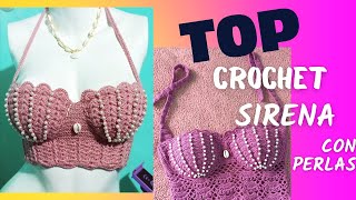 TOP CROCHET SIRENA CON PERLAS Y COPAS AGREGADAS. PASO A PASO. TUTORIAL