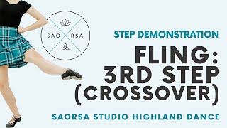 Highland Fling- 3rd step (Crossover) Highland Dance Demo | Saorsa Studio