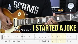 I Started a Joke - Bee Gees - Guitar Instrumental Cover + Tab