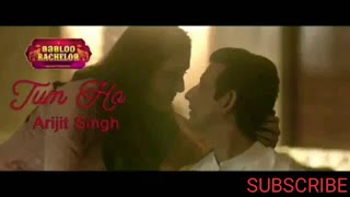 Arijit Singh:Tum Ho Song | Babloo Bachelor | Sharman Joshi | Tejashrii Pradhan | Jeet Gannguli
