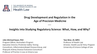 Drug Development and Regulation in the Age of Precision Medicine