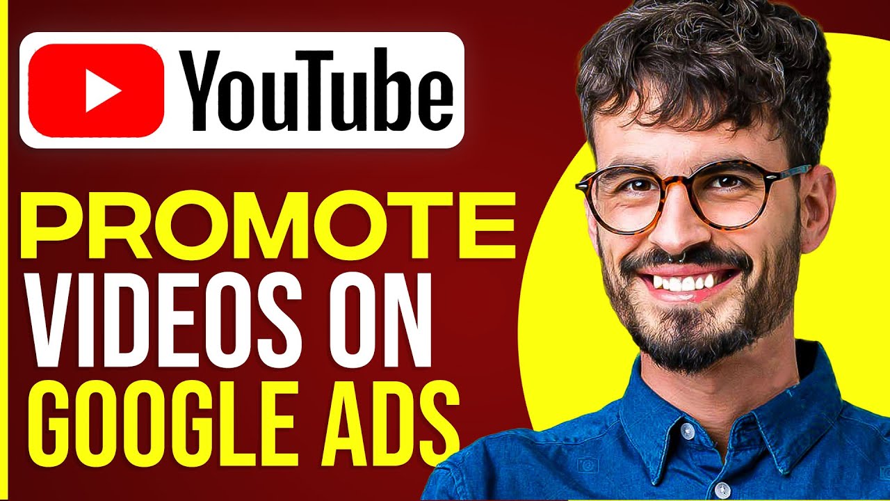 How To Promote Youtube Video On Google Ads Youtube How To Promote Youtube Video On Google Ads Youtube
