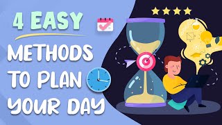 4 WAYS TO PLAN YOUR DAY PERFECTLY