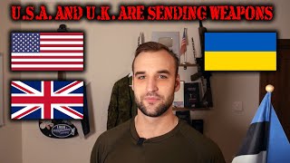 U.S.A. and U.K. are sending weapons to Ukraine