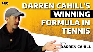Tennis Expert Darren Cahill's Guide On Creating Tennis Champions
