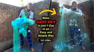 make the best cast net out of monofilament net in just one day || फेकने वाला जाल बनाने का आसान तरीका