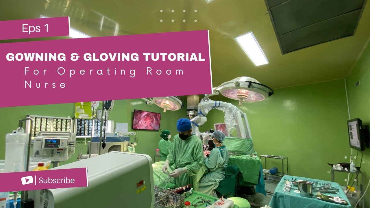 Gowning Gloving Tutorial Youtube