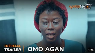 OMO AGAN Premiere Info - Latest Yoruba 2025 Movie Starring Juliet Jatto, Habeeb Alagbe, Lola Idije