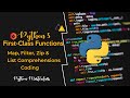 5.12 - Map, Filter, Zip and List Comprehensions in Python || Coding
