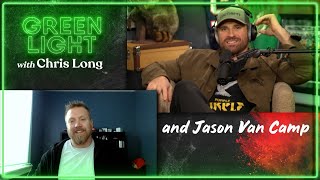 Green Light Podcast Exclusive with Chris Long & Jason Van Camp | Chalk Media
