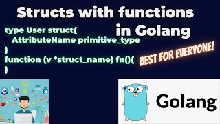 08.Structs with functions in Golang | BTP