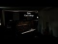 It's 3am. go to sleep and don't watch my piano playing.