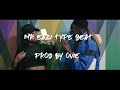 MR EAZI TYPE AFROBEAT INSTRUMENTAL PROD BY OVIE (SOLD)