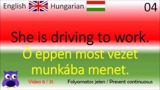 08 Folyamatos jelen Present continuosus  Alap angol mondatok és kifejezések