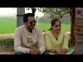 mohabbatnama yadwinder singh virk u0026 sukhjeet kaur l ep 34 l rupinder kaur sandhu l b social